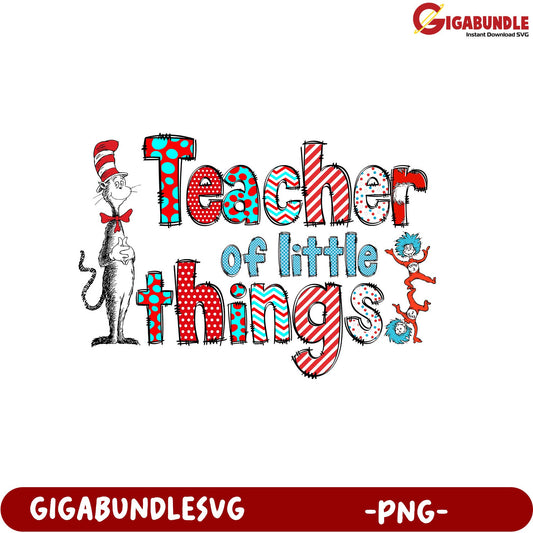 Whimsical Teacher of Little Things PNG Design for Cut Files