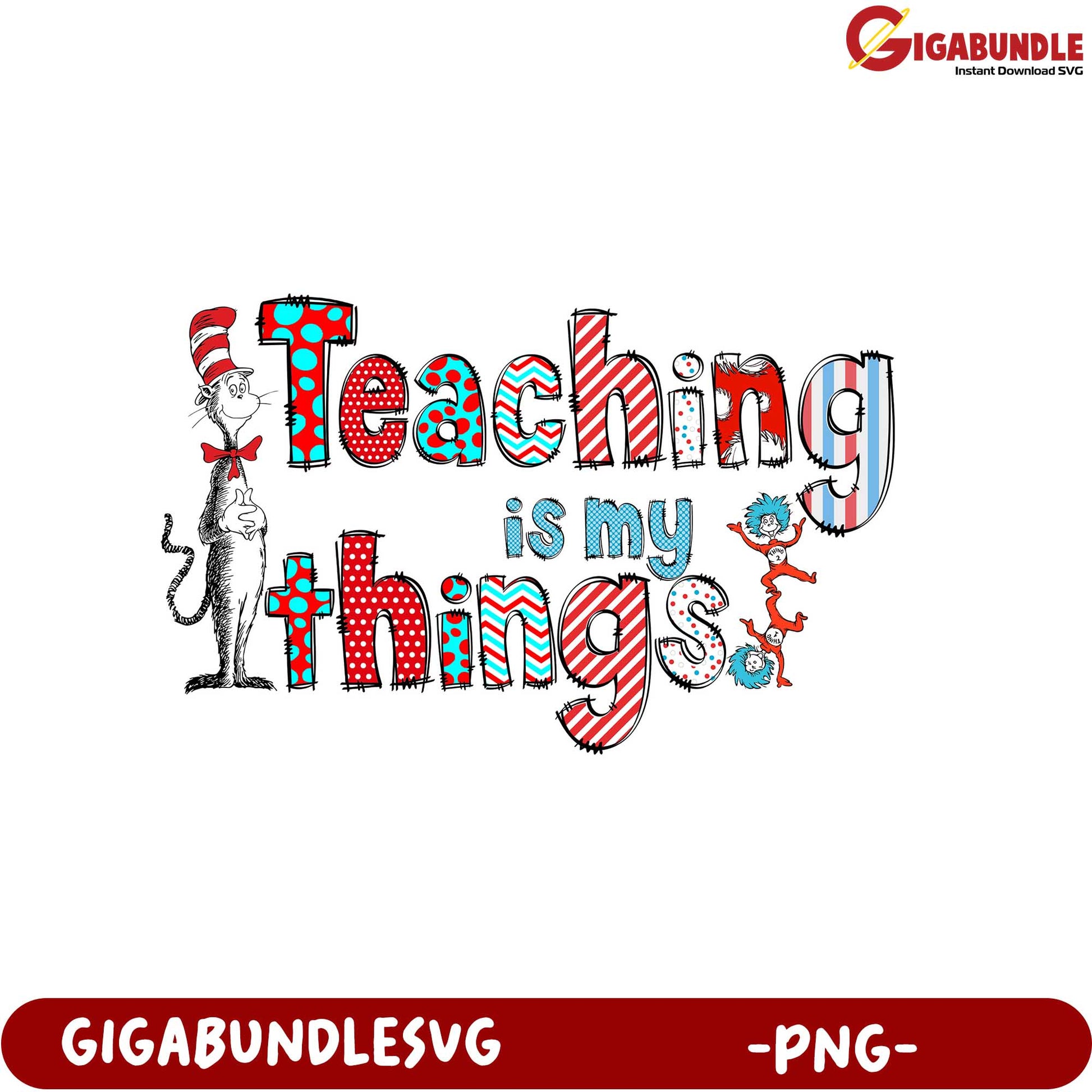 Whimsical Teaching is My Thing PNG - Perfect for Educators!