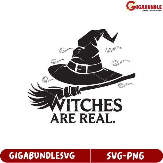 Witches Are Real SVG Design for Halloween Crafting and Decorations