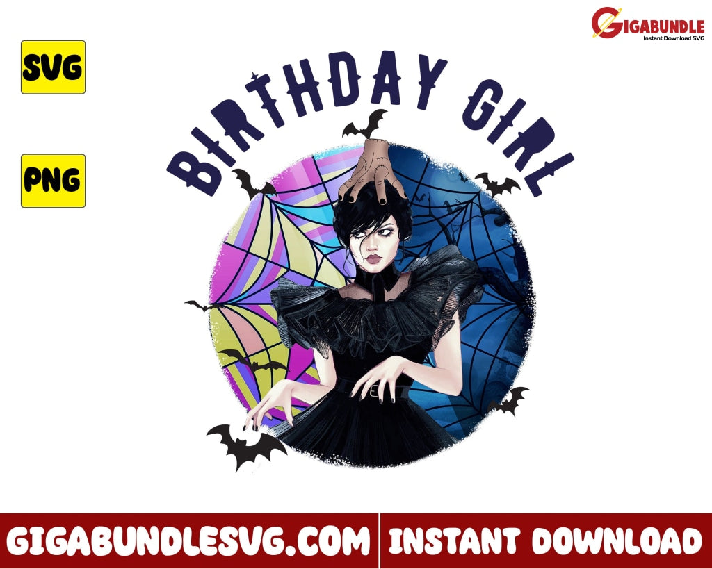 Birthday Girl Svg Wednesday Addams - Instant Download