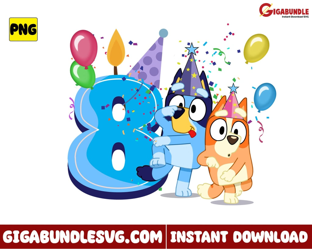 Bluey 8Th Birthday Png And Bingo Disney - Instant Download