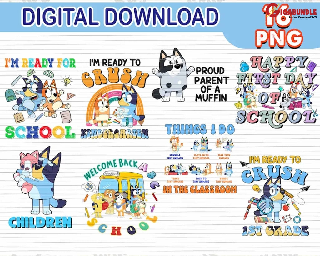 Bluey Back To School Png Bundle First Day Of Grade