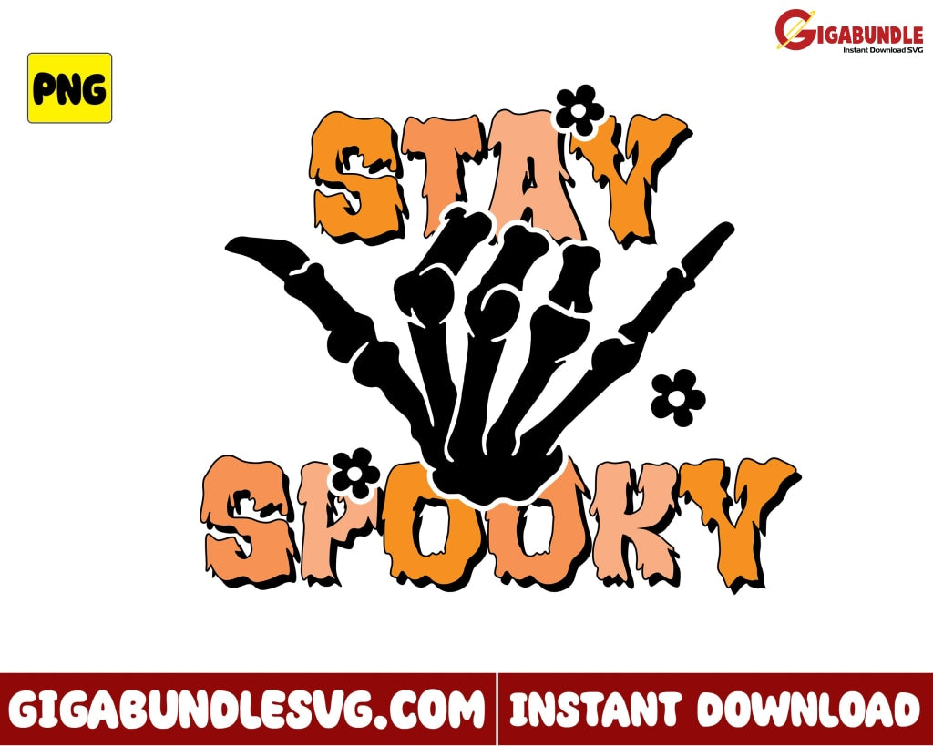 Bone Hand Png Stay Spooky Flower Halloween Retro - Instant Download