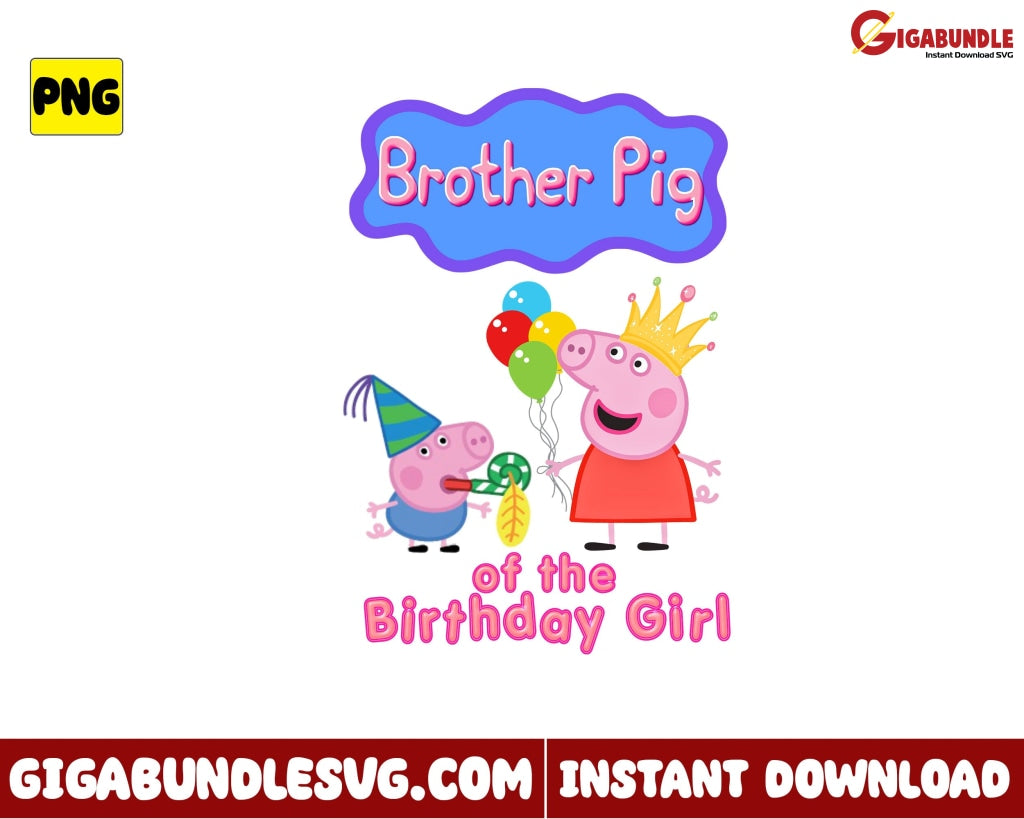 Brother Pig Of The Birthday Girl Png Pepa Cartoon - Instant Download