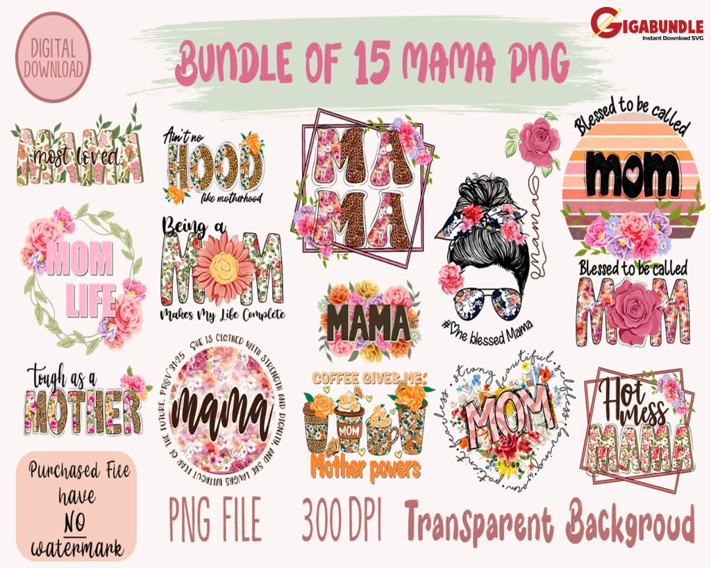 Bundle Of 15 Mama Sublimation Mom Png Life Girl Gift For Shirt