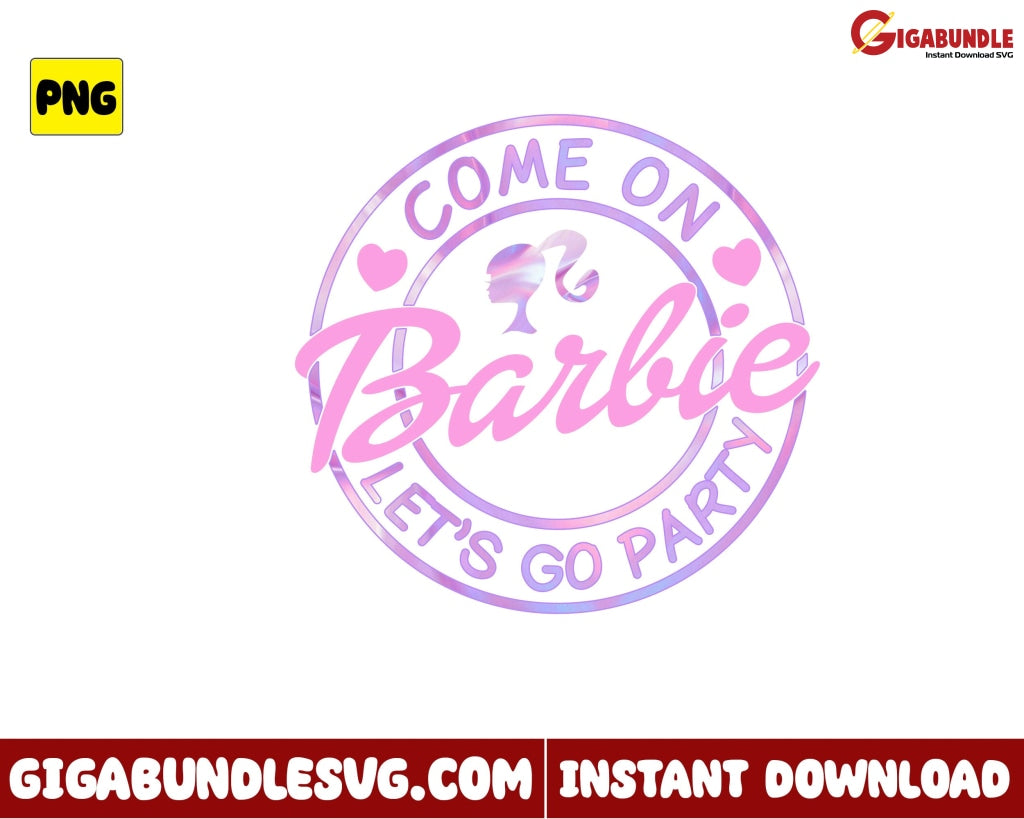 Come On Barbie Png Movie Logo - Instant Download