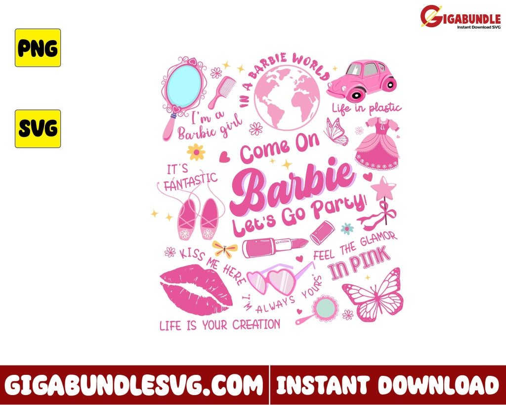 Come On Barbie Svg, Barbie Svg, Cartoon Svg - Instant download – Gigabundlesvg