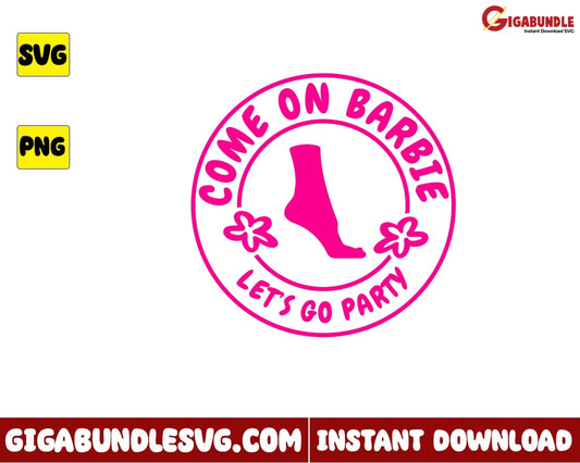 Come On Barbie Svg Logo Princess Girl - Instant Download