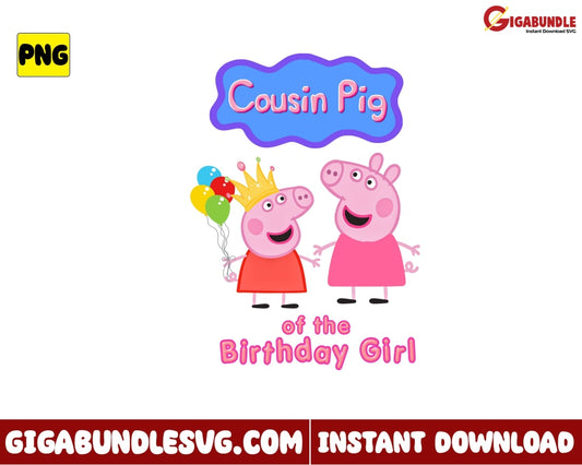 Cousin Pig Of The Birthday Girl Png Pepa Cartoon - Instant Download