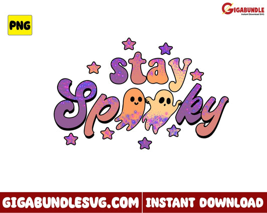 Cute Ghost Png Stay Spooky Halloween - Instant Download