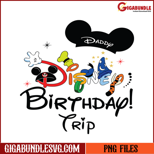 Daddy Disney Birthday Trip