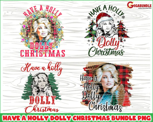 Dolly Parton Holiday Png Sublimation Have A Holly Christmas Png