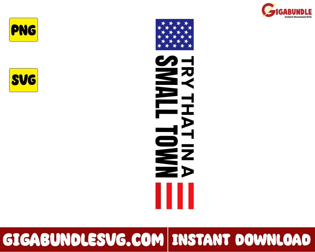 Flag Usa Svg Try That In A Small Town Jason Aldean Country Music - Instant Download