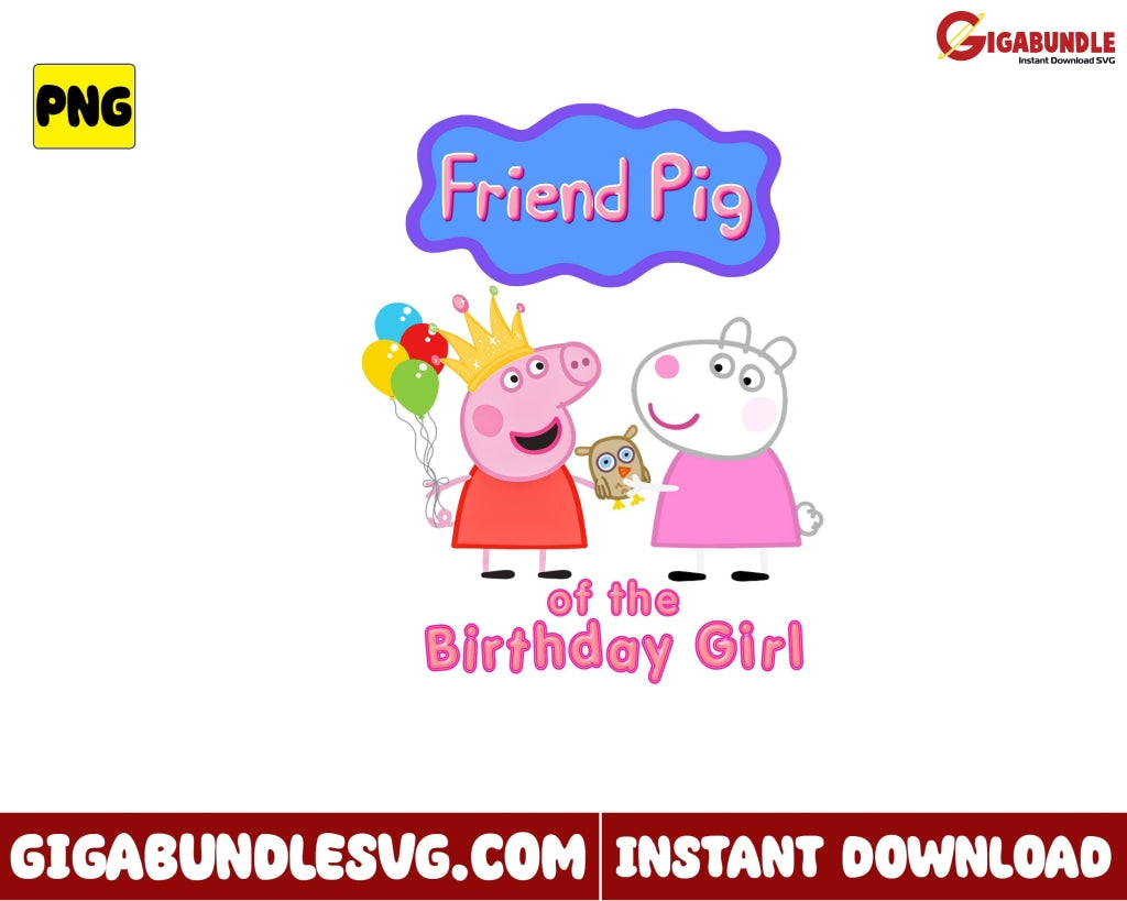 Friend Pig Of The Birthday Girl Png Pepa Cartoon - Instant Download