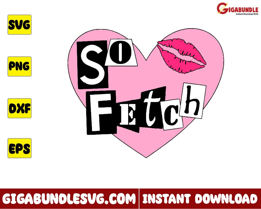 Heart Svg Lips So Fetch Horror Mean Girls Halloween - Instant Download