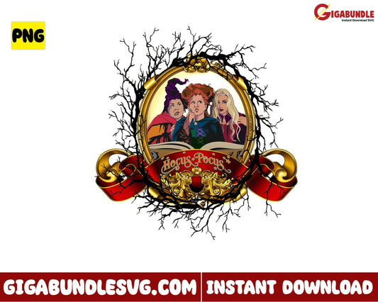 Hocus Pocus Movie Png Sanderson Sister Book Witch Halloween - Instant Download