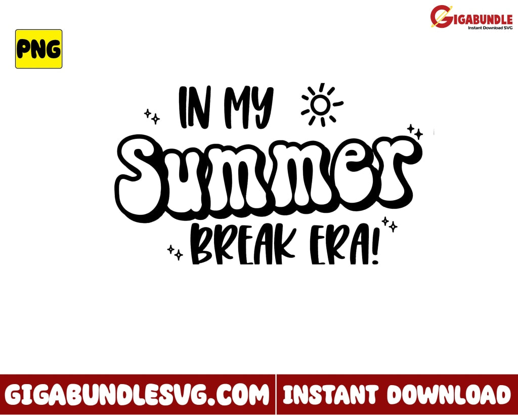 In My Summer Break Era Png Itaylor Swift - Instant Download