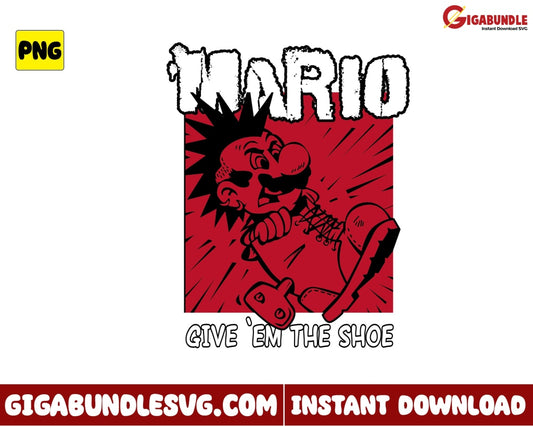 Mario Give Em The Shoe Png Game Super - Instant Download