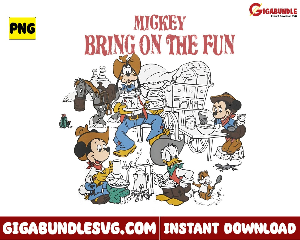 Mickey Bring On The Fun Png Disey Cowboys Disney Png- Instant Download