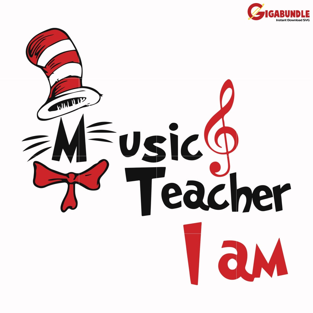 Music Teacher I Am Svg Dr Dr Seuss Quotes Png Dxf Eps