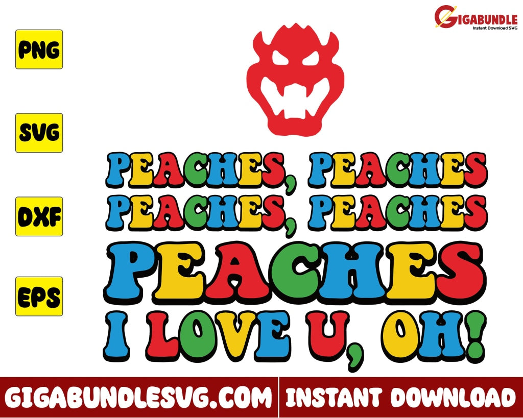 Peaches Svg Bowser I Love You Super Mario Cartoon - Instant Download