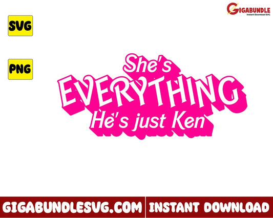 Shes Everything Hes Just Ken Svg Barbie Girl Cartoon - Instant Download