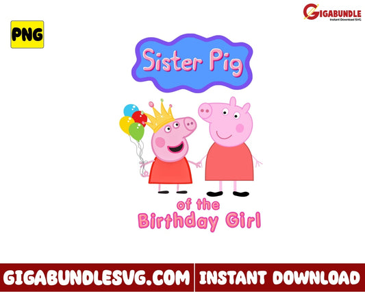 Sister Pig Of The Birthday Girl Png Pepa Cartoon - Instant Download