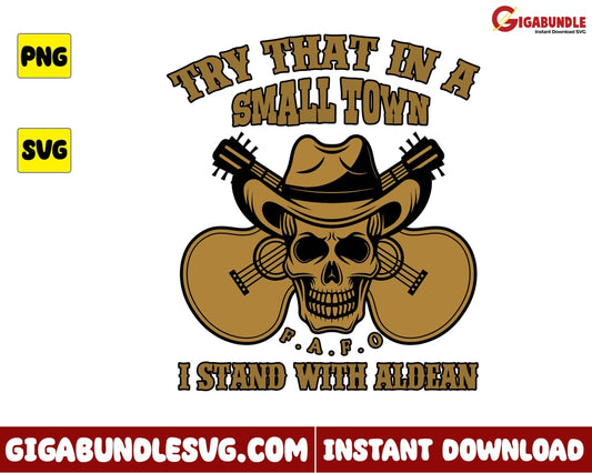 Skull Svg Cowboy Try That In A Small Town Country Music - Instant Download