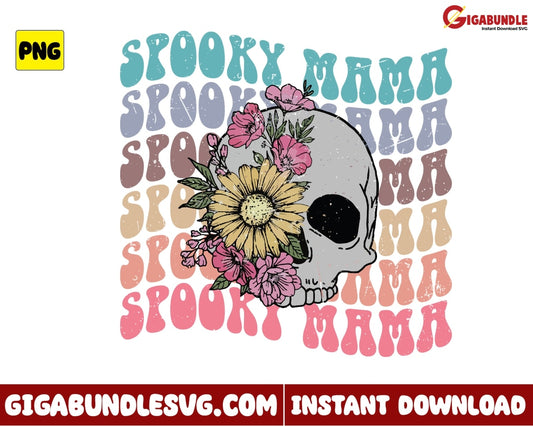 Skull With Png Spooky Mama Retro Halloween - Instant Download