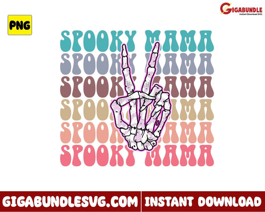 Spooky Mama Png Bone Hand Retro Halloween - Instant Download