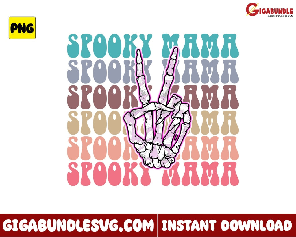 Spooky Mama Png Bone Hand Retro Halloween - Instant Download