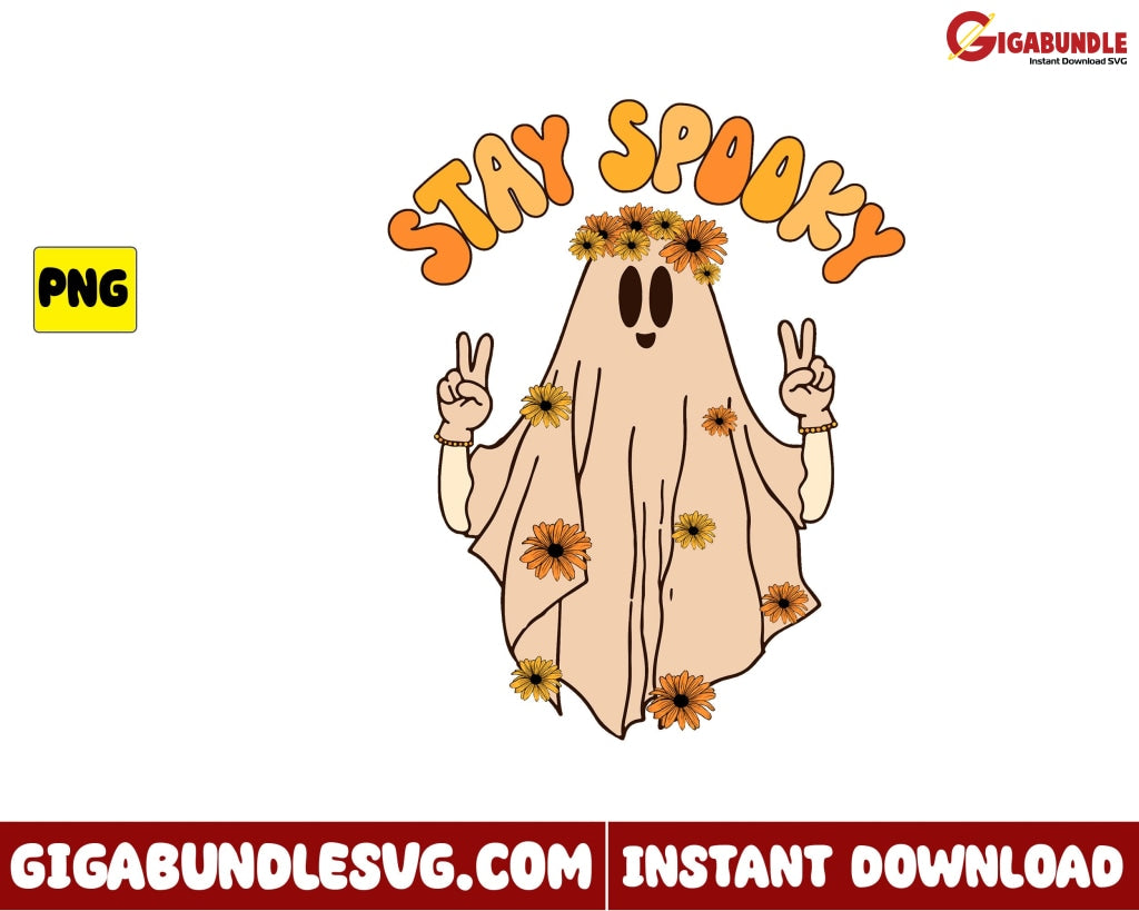 Stay Spook Ghost Png Flower Retro Halloween - Instant Download