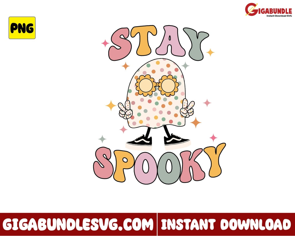 Stay Spooky Ghost Png Say Hi Flower Retro Halloween - Instant Download