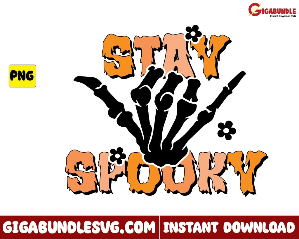 Stay Spooky Png Skeleton Retro Halloween - Instant Download