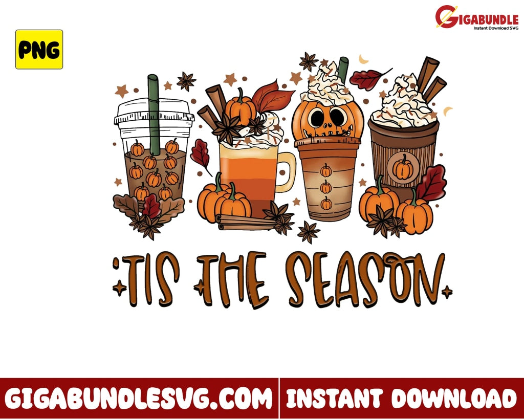 Tis The Season Png Fall Coffee Pumpkin Retro Halloween - Instant Download