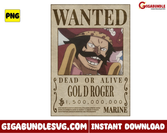 Wanted Dead Or Alive Gol D Roger Png One Piece Anime - Instant Download