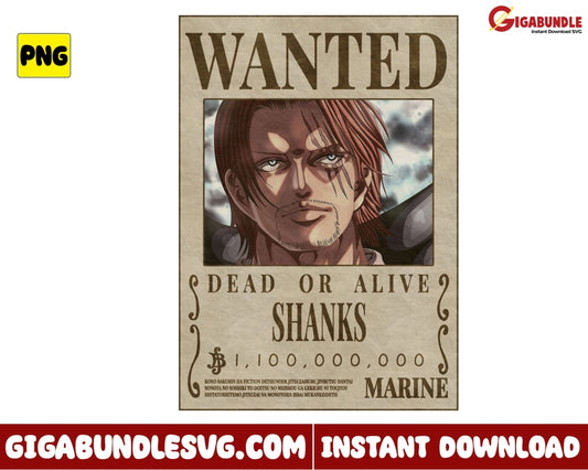 Wanted Dead Or Alive Shanks Png One Piece Anime - Instant Download
