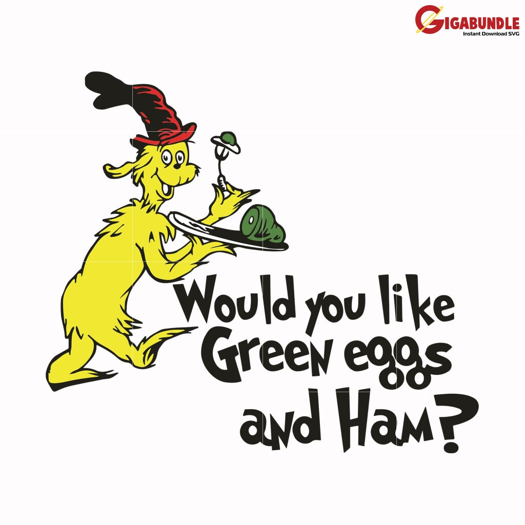 Would You Like Green Eggs And Ham Svg Dr Seuss Bundle Dr Quotes Png Dxf Eps